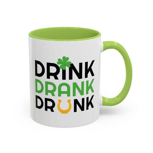 Drink, Drank, Drunk Mug