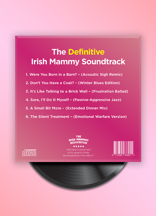 Irish mammy Soundtrack