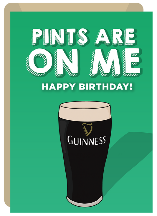 Pints On Me | Birthday